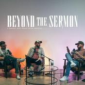 Podcast Beyond The Sermon — A Podcast with Pastor Brian Hamilton