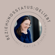 Podcast BEZIEHUNGSSTATUS: geliebt