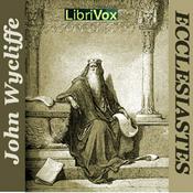 Podcast Bible (Wycliffe) 21: Ecclesiastes by Wycliffe Bible