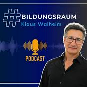Podcast #Bildungsraum - Der Podcast für Business-Strategie