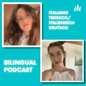 Podcast Bilingual Podcast: Italiano-Tedesco/Italienisch-Deutsch