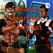 Podcast Black Heroes Podcast