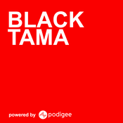 Podcast Black Tama