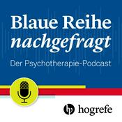Blaue Reihe nachgefragt – Der Psychotherapie-Podcast