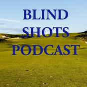 Podcast Blind Shots Podcast