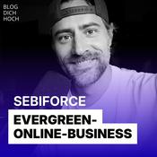 Podcast Sebiforce: Der Nr. 1 Podcast für Online-Business &amp; Evergreen-Marketing