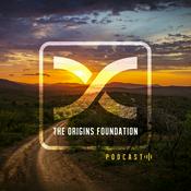 Podcast The Origins Foundation Podcast