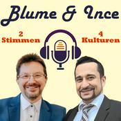 Podcast Blume & Ince - 2 Stimmen, 4 Kulturen