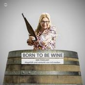 Podcast BORN TO BE WINE PODCAST