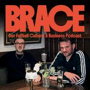 Podcast BRACE: Fußball Culture & Business