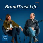 Podcast BrandTrust Life - Inspiration aus der Markenwelt mit Klaus-Dieter Koch und Shalina Schroeter