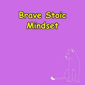 Podcast Brave Mindset | Stoic Training for Bold Decisions