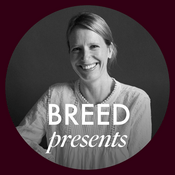 Podcast Breed Presents