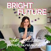 Podcast Bright Future