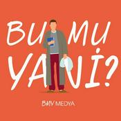 Podcast Bu Mu Yani?