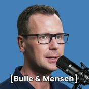 Podcast [Bulle &amp; Mensch] - So handeln Profis wirklich.