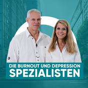Podcast Die Burnout und Depression Spezialisten