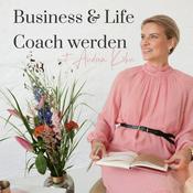 Podcast Business & Life Coach werden