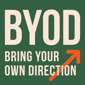 Podcast BYOD - Bring your own Direction