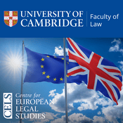 Podcast Cambridge Centre for European Legal Studies (CELS) Podcast