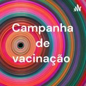 Podcast Campanha de vacinação