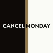 Podcast Cancel Monday