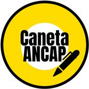 Podcast Caneta ANCAP Podcast