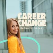 Podcast Career Change - Wege zum Quereinstieg