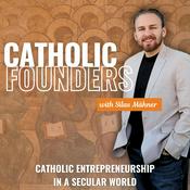 Podcast Catholic Founders