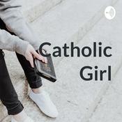 Podcast Catholic Girl