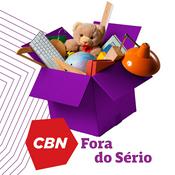 Podcast CBN Fora do Sério