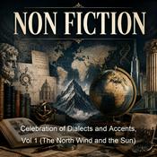 Podcast Celebration of Dialects and Accents, Vol 1 (The North Wind and the Sun)