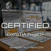 Podcast Certified - CompTIA Project+ Audio Course