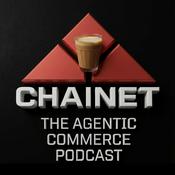Podcast ChaiNet: The Agentic Commerce Podcast
