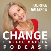 Podcast CHANGE - Einfach Machen!