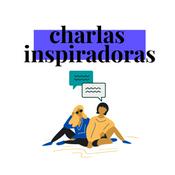 Podcast Charlas Inspiradoras
