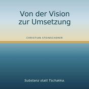 Podcast Von der Vision zur Umsetzung
