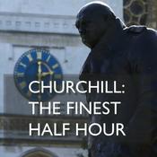 Podcast Churchill: The Finest Half Hour