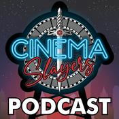 Podcast Cinema Slayers Podcast