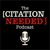 Podcast Citation Needed Podcast