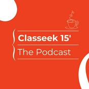 Podcast Classeek 15'
