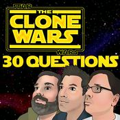 Podcast Clone Wars 30 Questions