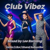 Podcast Club Vibez - Mixed by Lee Romang