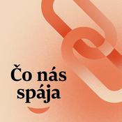 Podcast Čo nás spája