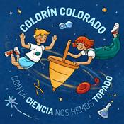 Podcast Colorín colorado, con la ciencia nos hemos topado