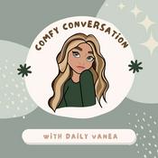 Podcast Comfy Conversation with Vanessa