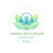 Podcast Coming Back Online
