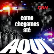 Podcast Como chegamos até aqui