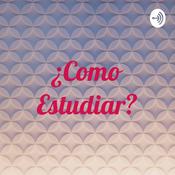 Podcast ¿Como Estudiar?