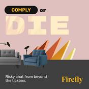 Podcast Comply or Die